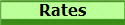 Rates